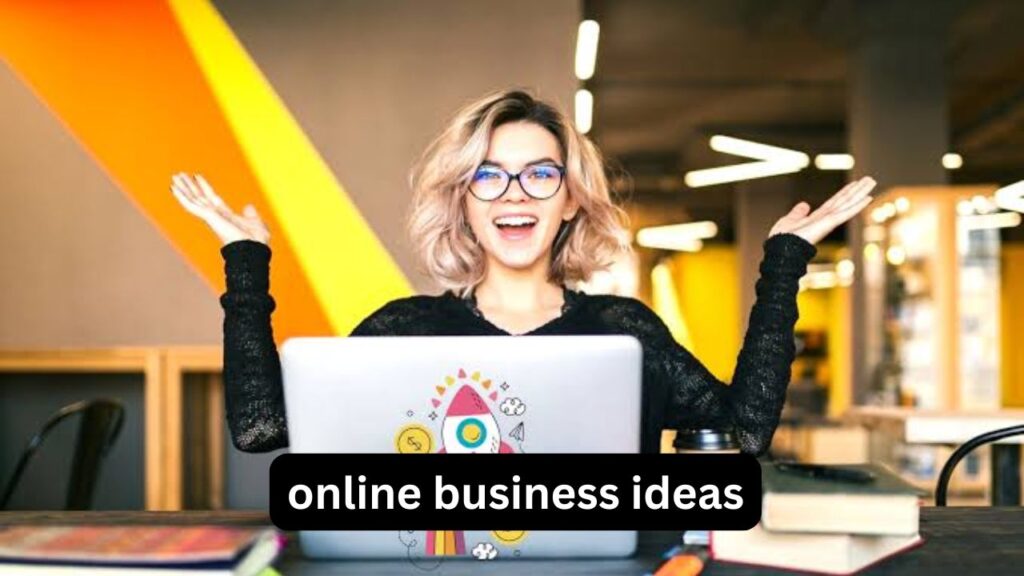 Online Business Ideas: 15 Ways to Start in the UK Online Business Ideas