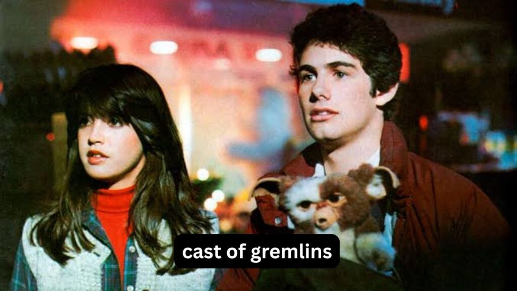 Cast of Gremlins